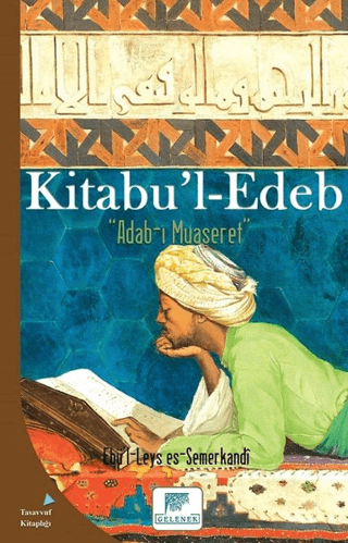 Kitabu'l - Edeb Ebü'l-Leys es-Semerkandî