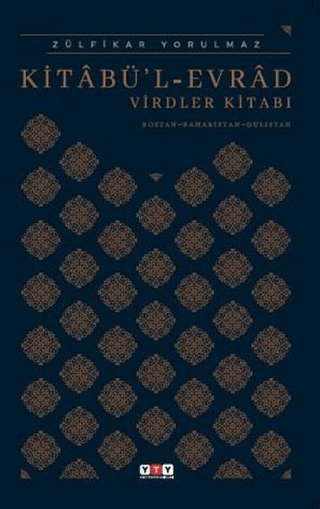 Kitabü'l Evrad Virdler Kitabı Zülfikar Yorulmaz