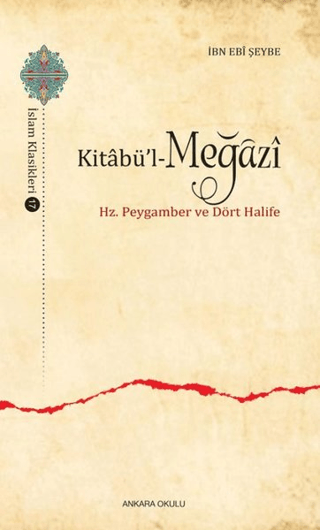 Kitabü'l-Meğazi İbn Ebi Şeybe