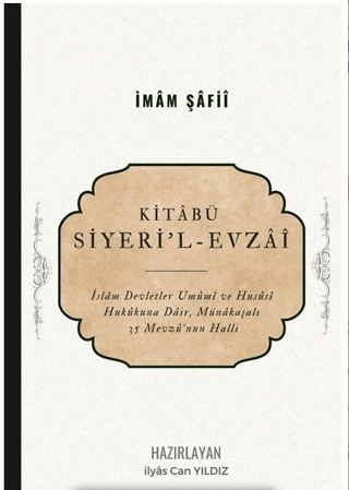 Kitabü Siyeri'l Evzai İmam Şafiî