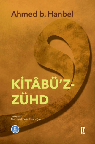 Kitabü\'z-Zühd Ahmed b. Hanbel