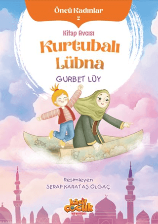 Kitap Avcısı Kurtubalı - Öncü Kadınlar 2 Gurbet Lüy