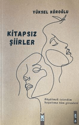 Kitapsız Şiirler Yüksel Köroğlu