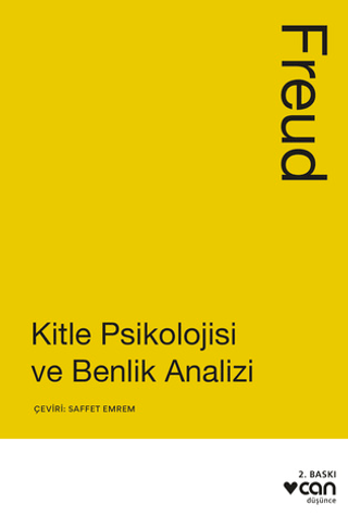 Kitle Psikolojisi ve Benlik Analizi Sigmund Freud