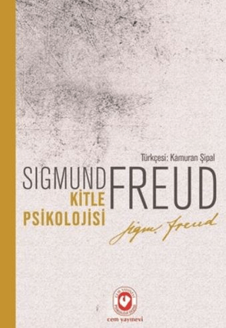 Kitle Psikolojisi %30 indirimli Sigmund Freud