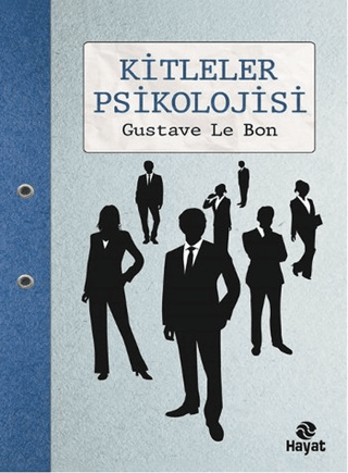 Kitleler Psikolojisi Gustave Le Bon