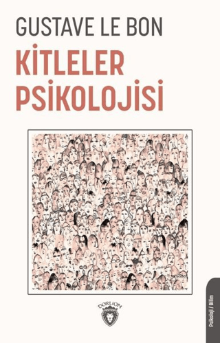 Kitleler Psikolojisi Gustave Le Bon