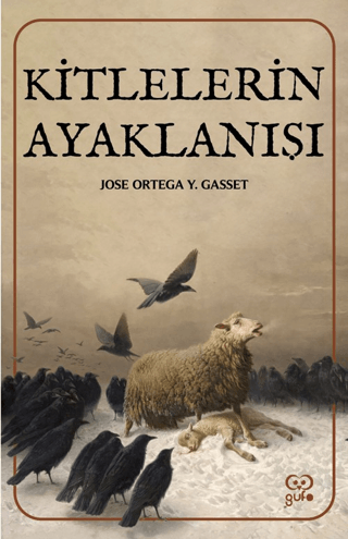 Kitlelerin Ayaklanışı Jose Ortega y Gasset