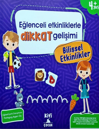 Kivi Eğlenceli Etkinliklerle Dikkat Gelişimi Bilişsel Etkinlikler Kole