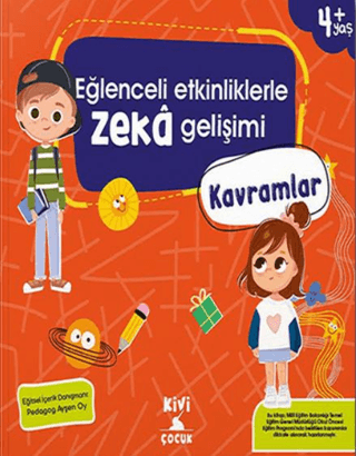 Kivi Eğlenceli Etkinliklerle Zeka Gelişimi Kavramlar Kolektif