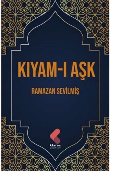 Kıyam-ı Aşk Ramazan Sevilmiş