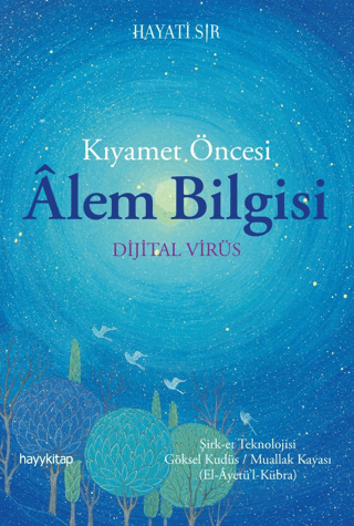 Kıyamet Öncesi Alem Bilgisi Hayati Sır