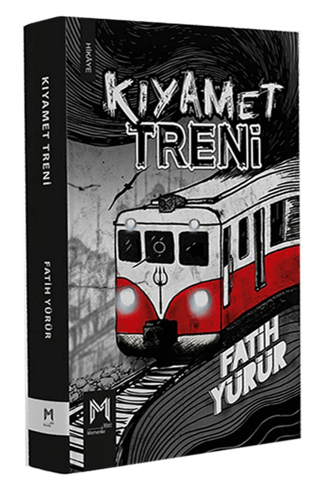 Kıyamet Treni Fatih Yürür