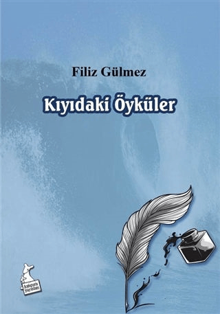 Kıyıdaki Öyküler Filiz Gülmez