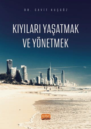 Kıyıları Yaşatmak ve Yönetmek Cavit Kuşgöz