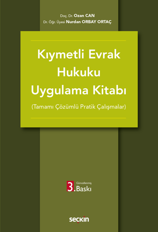 Kıymetli Evrak Hukuku Uygulama Kitabı Nurdan Orbay Ortaç