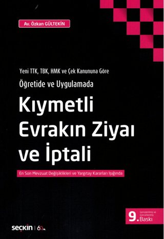 Kıymetli Evrakın Ziyaı ve İptali Özkan Gültekin