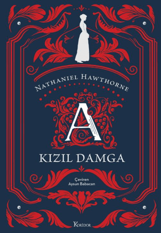 Kızıl Damga (Bez Ciltli Klasikler) Nathaniel Hawthorne