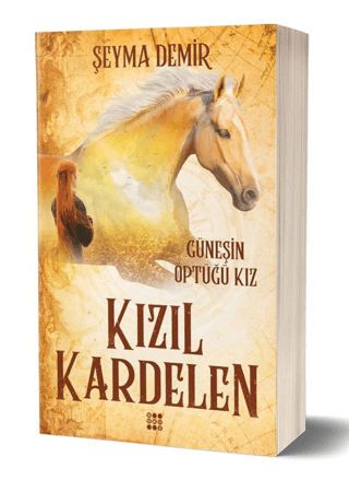 Kızıl Kardelen 1 - Güneşin Öptüğü Kız Şeyma Demir