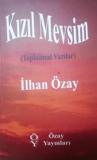 Kızıl Mevsim İlhan Özay