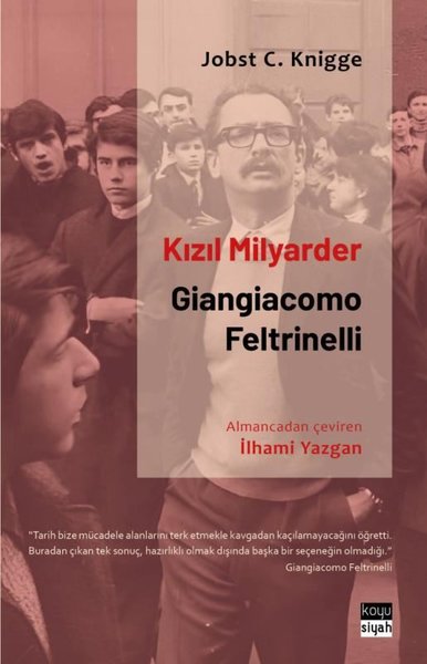 Kızıl Milyarder: Giangiacomo Feltrinelli Jobst C. Knigge