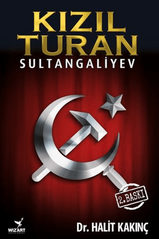 Kızıl Turan - Sultangaliyev Halit Kakınç