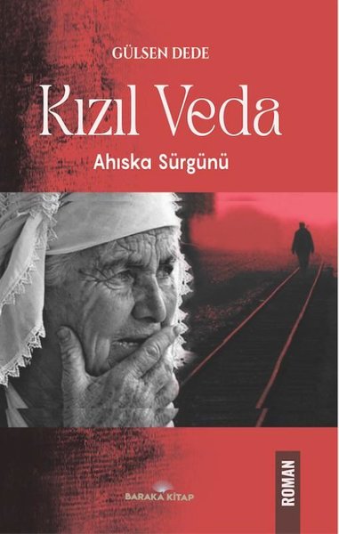 Kızıl Veda - Ahıska Sürgünü Gülsen Dede