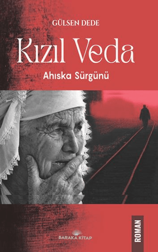 Kızıl Veda - Ahıska Sürgünü Gülsen Dede