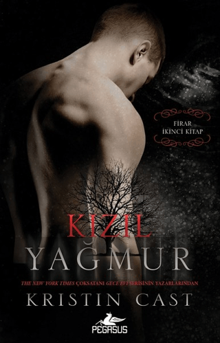 Kızıl Yağmur - Firar 2.Kitap Kristin Cast