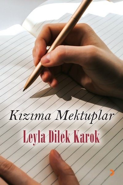 Kızıma Mektuplar Leyla Dilek Karok