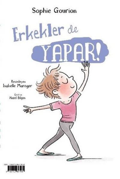 Kızlar da Yapar! Erkekler de Yapar! Sophie Gourion