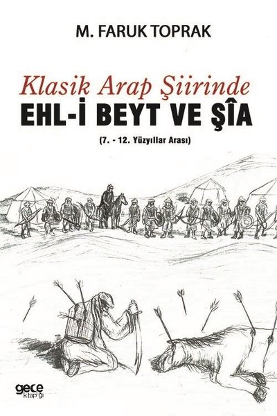 Klasik Arap Şiirinde Ehl-i Beyt ve Şia M. Faruk Toprak