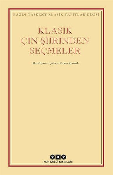 Klasik Çin Şiirinden Seçmeler Erdem Kurtuldu