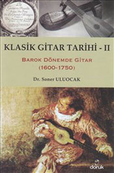 Klasik Gitar Tarihi 2 Soner Uluocak