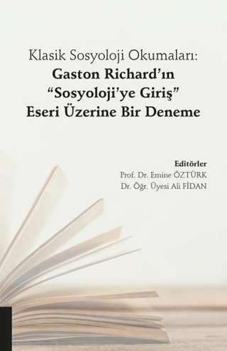 Klasik Sosyoloji Okumaları: Gaston Richard'ın "Sosyoloji'ye Giriş" Ese