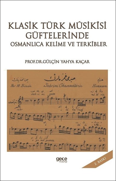 Klasik Türk Musikisi Güftelerinde Osmanlıca Kelime ve Terkibler %15 in