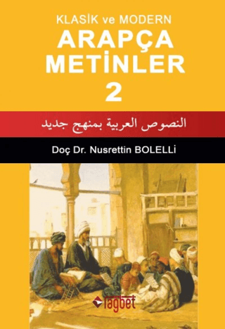 Klasik ve Modern Arapça Metinler -2 Nusrettin Bolelli