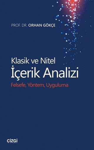 Klasik ve Nitel İçerik Analizi Orhan Gökçe