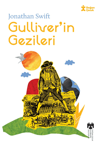 Gulliverin Gezileri - Klasikleri Okuyorum Jonathan Swift