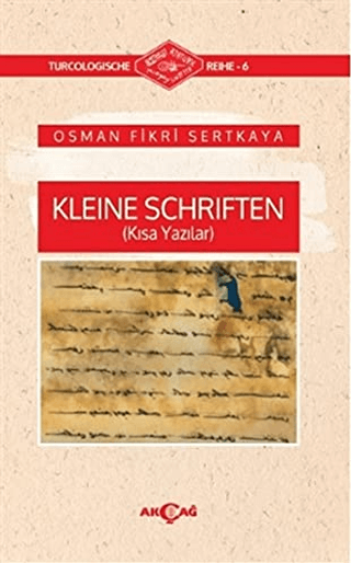 Kleine Schriften (Kısa Yazılar) Osman Fikri Sertkaya