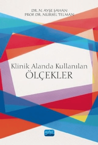 Klinik Alanda Kullanılan Ölçekler N. Ayşe Şahan