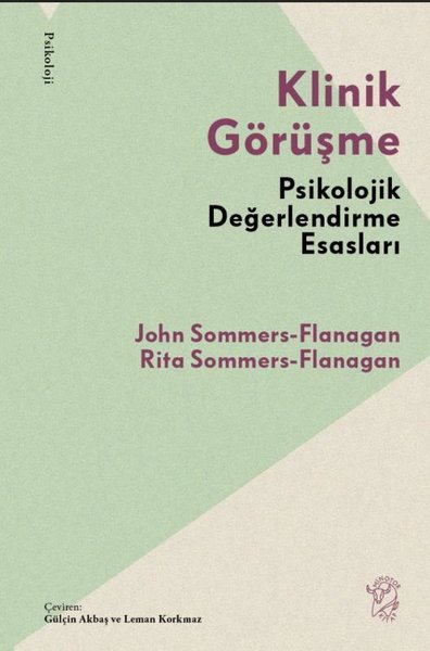 Klinik Görüşme - Psikolojik Değerlendirme Esasları John Sommers Flanag