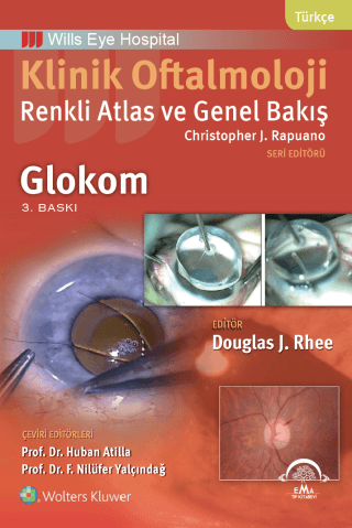 Klinik Oftalmoloji Renkli Atlas ve Genel Bakış Glokom Huban Atilla