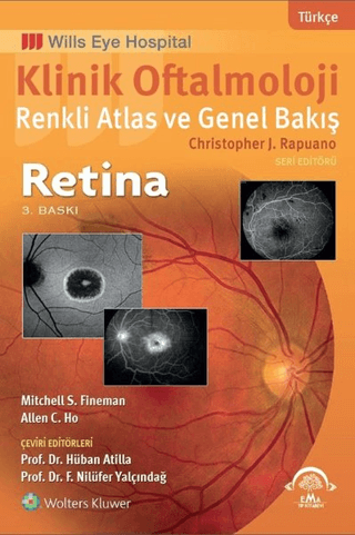 Klinik Oftalmoloji - Renkli Atlas ve Genel Bakış Christopher J. Rapuan