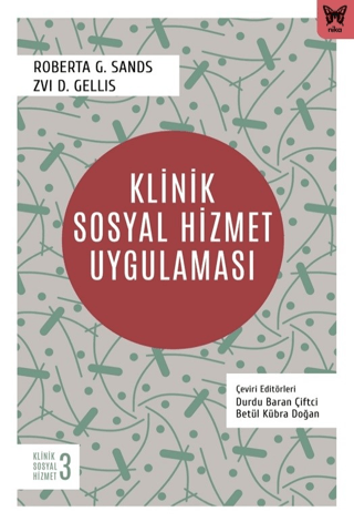 Klinik Sosyal Hizmet Uygulaması - Klinik Sosyal Hizmet 3 Roberta G. Sa