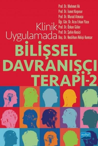 Klinik Uygulamada Bilişsel Davranışçı Terapi 2 Kolektif