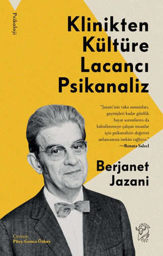 Klinikten Kültüre Lacancı Psikanaliz Berjanet Jazani