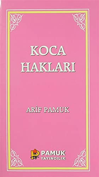 Koca Hakları / Kadınlar Hakkında 40 Hadis Arif Pamuk