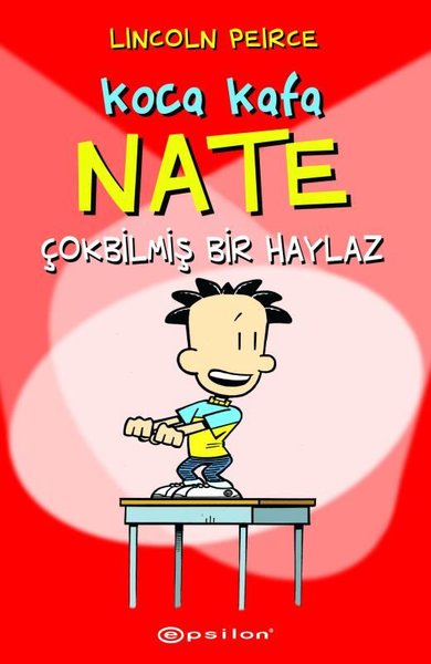 Koca Kafa Nate Çokbilmiş Bir Haylaz Lincoln Peirce