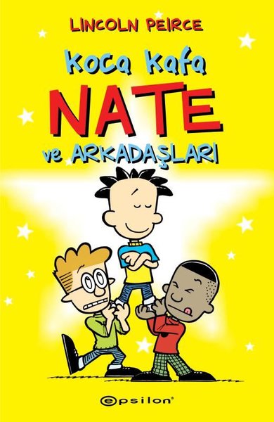 Koca Kafa Nate ve Arkadaşları Lincoln Peirce